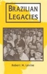 Robert M. Levine, Levine Robert M. - Brazilian Legacies