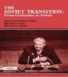 Ottorino Cappelli, Cappelli Ottorino, Rita di Leo, Stephen White - The Soviet Transition
