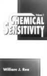 William J. Rea, Rea William J. - Chemical Sensitivity, Volume I