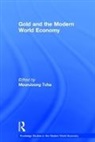 Moon Joong Tcha, Tcha Moon Joong - Gold and the Modern World Economy