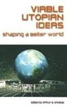 Art Shostak, Shostak Art - Viable Utopian Ideas