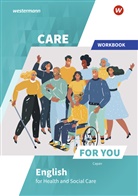 Jasmin Capan, Jasmin Lambertz - Care For You - English for Health and Social Care
