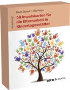 Hans Dusolt, Ute Polzin - 50 Impulskarten für die Elternarbeit in Kindertagesstätten