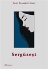 Samipasazade Sezai - Sergüzest