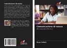Oscar Odiboh - Comunicazione di massa