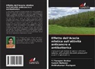 Y. Thangam Baskar, Y.Thangam Baskar, Suresh Nallaran, Anithakumari Pushpam - Effetto dell'Acacia nilotica sull'attività anticancro e antibatterica