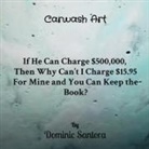Dominic Santora - Carwash Art