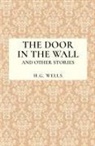 H. G. Wells - The Door in the Wall and Other Stories