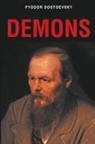 Fyodor Dostoevsky, Fyodor Garnett Dostoevsky - Demons