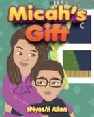 Miyoshi Allen - Micah's Gift