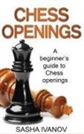 Sasha Ivanov - Chess Openings