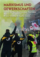 Sozialistische Organisation Solidarität, Sozialistische Organisation Solidarität - Marxismus und Gewerkschaften