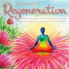 Seraphine Monien, Sera Benia Verlag GmbH, Sera Benia Verlag GmbH - Regeneration {Stress abbauen, neue Energie tanken, innere Ruhe finden} geführte Meditation CD | Entspannungsübung | Gedankenkarussell stoppen | Vergangenheit loslassen (Hörbuch)
