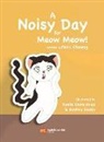 Felix Cheong, Yunita Elvira Anisa, Devitha Fauzie - Noisy Day for Meow Meow