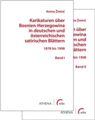 Amira Zmiric - Karikaturen über Bosnien-Herzegowina in deutschen und österreichischen satirischen Blättern