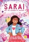 Monica Brown, Sarai Gonzalez, Christine Almeda - Sarai and the Meaning of Awesome (Sarai #1)