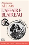 Alphonse Allais, Yoann Laurent-Rouault - L'Affaire Blaireau - édition 2022