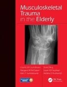 Charles (University of Edinburgh Court-Brown, Charles Mcqueen Court-Brown, Charles Court-Brown, Charles M Court-Brown, Andrew D Duckworth, Andrew David Duckworth... - Musculoskeletal Trauma in the Elderly