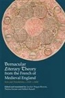 Thelma Fenster, Delbert W. Russell, Jocelyn Wogan-Browne, Thelma Fenster, Delbert W Russell, Jocelyn Wogan-Browne - Vernacular Literary Theory from the French of Medieval England