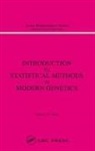 M.C. Yang, Mark C. K. Yang - Introduction to Statistical Methods in Modern Genetics