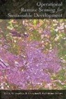 M. Molenaar, G.J.A. Nieuwenhuis, Nieuwenhuis G.J.A., R.A. Vaughan, Vaughan R.A. - Operational Remote Sensing for Sustainable Development