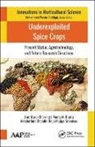 Pemba H. Bhutia, Akkabathula Chandini Raj, Amit Baran Sharangi, Majjiga Sreenivas - Underexploited Spice Crops