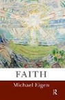 Michael Eigen, Eigen Michael - Faith