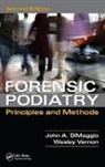 John A. Dimaggio, DiMaggio John A., Denis Wesley Vernon, Denis Wesley (Sheffield Primary Trust Vernon, Denis Wesley Dimaggio Vernon, Vernon Denis Wesley - Forensic Podiatry