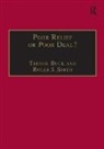 Trevor Buck, Roger S. Smith - Poor Relief or Poor Deal?