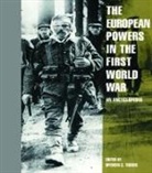 Spencer C. Tucker - The European Powers in the First World War