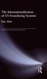 Ilan Alon, Alon Ilan - The Internationalization of US Franchising Systems
