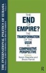 Karen Dawisha, Dawisha Karen, S. Frederick Starr, Starr S. Frederick - The International Politics of Eurasia: v. 9: The End of Empire? Comparative Perspectives on the Soviet Collapse
