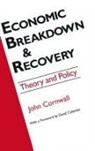 David C. Colander, Colander David C., Jeffrey R Cornwall - Economic Breakthrough and Recovery
