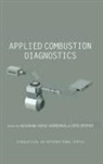 Jay B. Jefferies, KoHse-HoingHaus, Katharina Kohse-Hoinghaus, Kohse-Hoinghaus Katharina - Applied Combustion Diagnostics