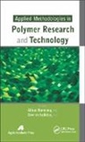 Devrim Balkose, Abbas Hamrang - Applied Methodologies in Polymer Research and Technology