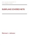 Norman L. Johnson, Johnson Norman L. - Subplane Covered Nets