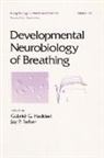 Gabriel Haddad - Developmental Neurobiology of Breathing