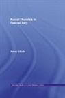 Aaron Gillette - Racial Theories in Fascist Italy