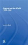Jeremy Black, Professor Jeremy Black - Europe and the World, 1650-1830