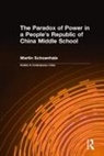 Martin Schoenhals, Schoenhals Martin - The Paradox of Power in a People's Republic of China Middle School