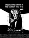 Dr F K M Hillenbrand, F K M Hillenbrand, F. K. M. Hillenbrand, Hillenbrand F. K. M. - Underground Humour In Nazi Germany, 1933-1945