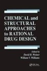 James McCarthy, David B. Weiner, Weiner David B., William B. Williams, William V. Williams, Williams William V. - Chemical and Structural Approaches to Rational Drug Design