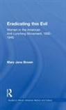 Mary Jane Brown, Brown Mary Jane - Eradicating this Evil