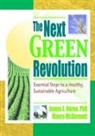 Jim Horne, Horne Jim, Maura Mcdermott, Mcdermott Maura, Raymond P Poincelot - The Next Green Revolution