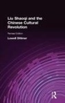Lowell Dittmer, Dittmer Lowell - Liu Shaoqi and the Chinese Cultural Revolution