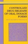 Jean-Maurice Vergnaud - Controlled Drug Release Of Oral Dosage Forms