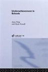 Hazel Pennell, Pennell Hazel, Anne West, West Anne - Underachievement in Schools