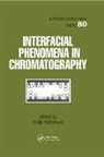 Emile Pefferkorn, Pefferkorn Emile - Interfacial Phenomena In Chromatography