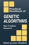 Lance Chambers, Lance D. Chambers, Chambers Lance D. - The Practical Handbook of Genetic Algorithms