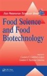 Gustavo V. Barbosa-Canovas, Maria Soledad De Nicolas-Santiago, Gustavo F. Gutierrez-Lopez - Food Science and Food Biotechnology